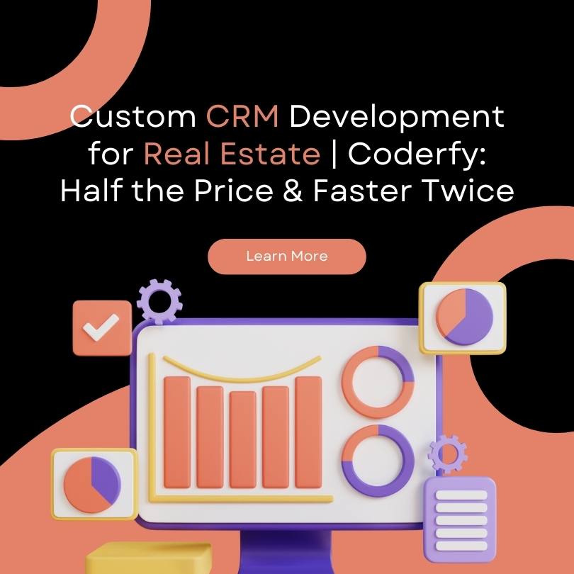 Custom CRM Development for Real Estate