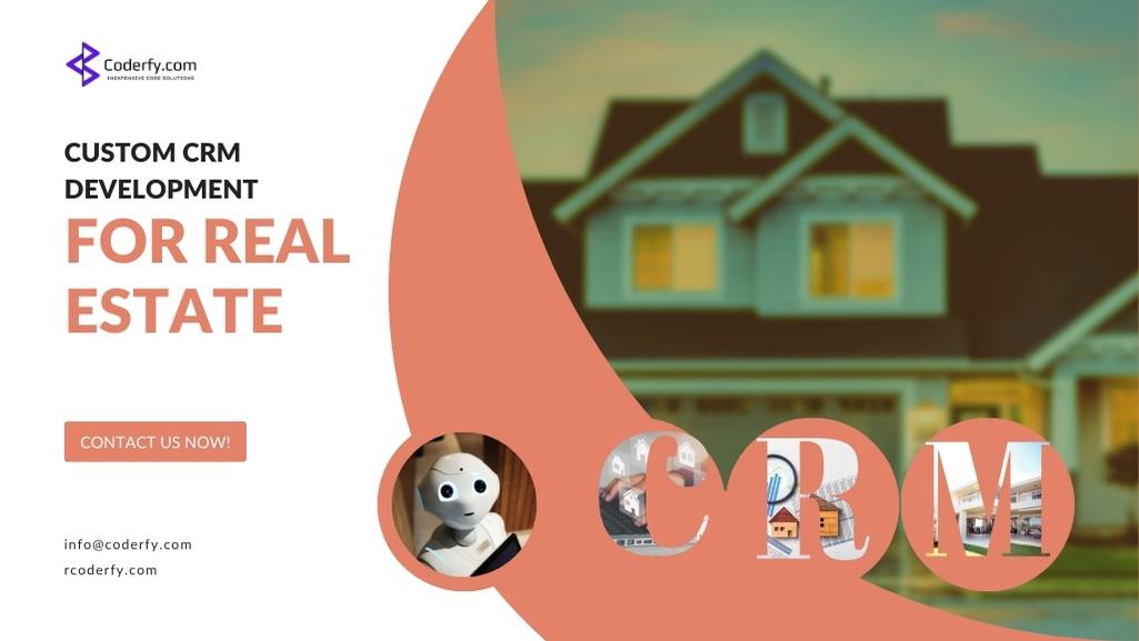 Custom CRM Development for Real Estate