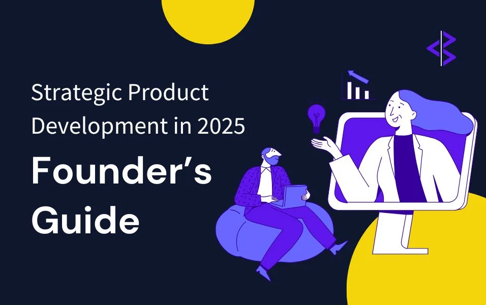 2025 Product development guide for founders